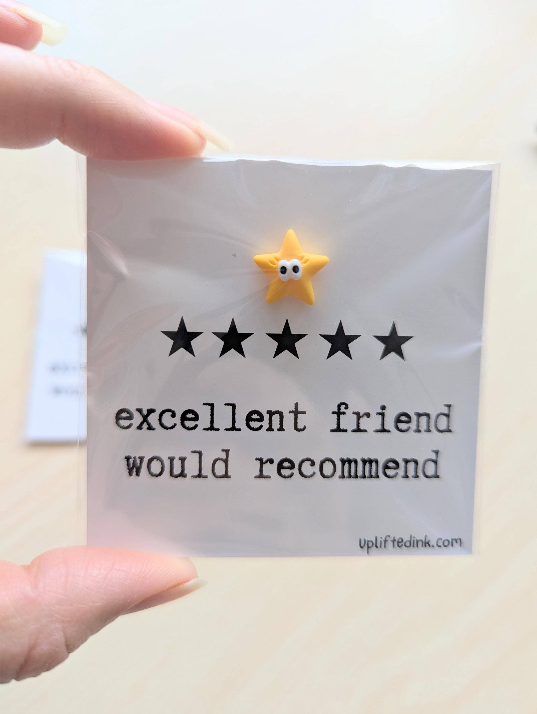 Friendship Card - Excellent Friend Would Recommend