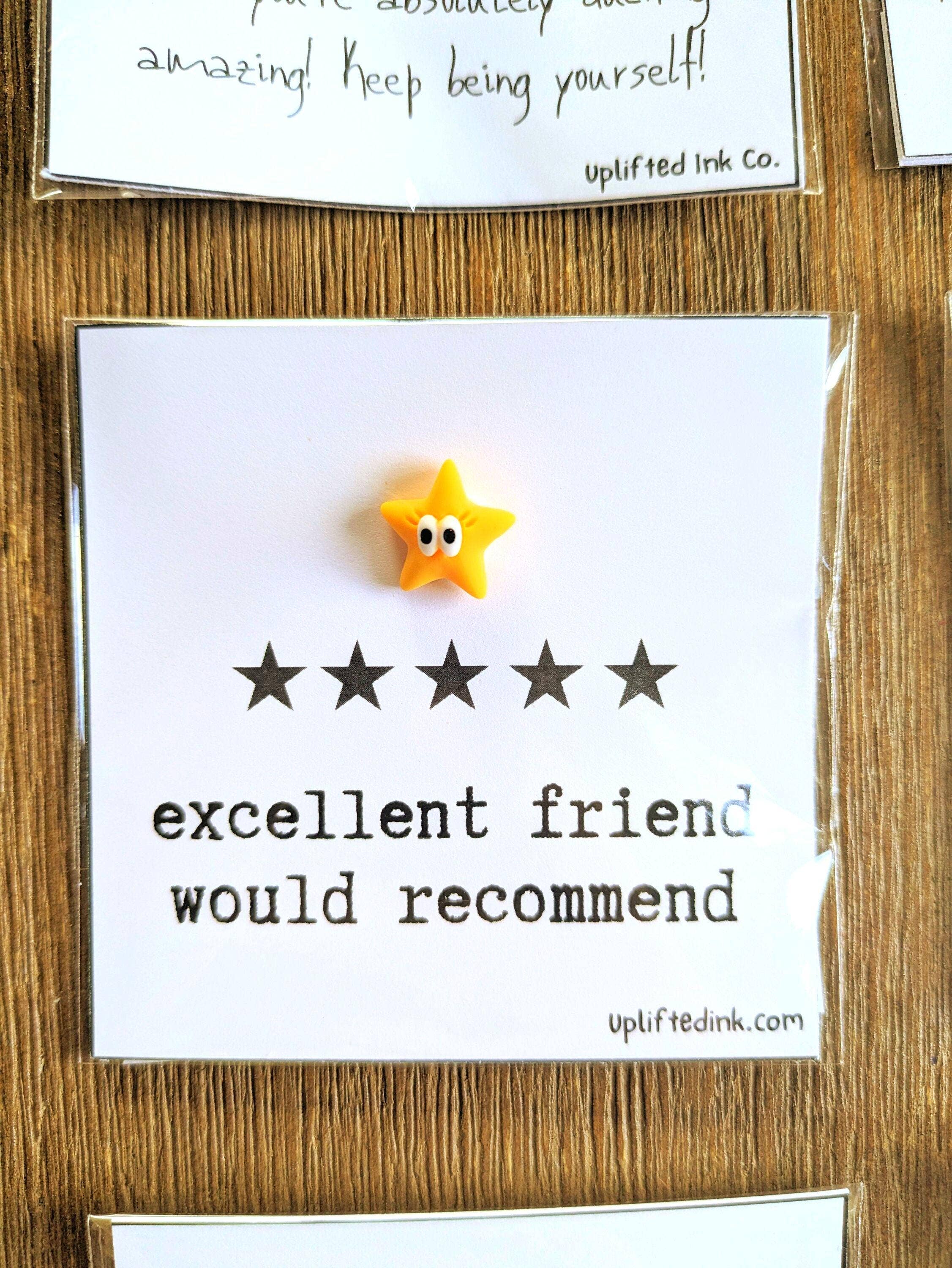 Friendship Card - Excellent Friend Would Recommend