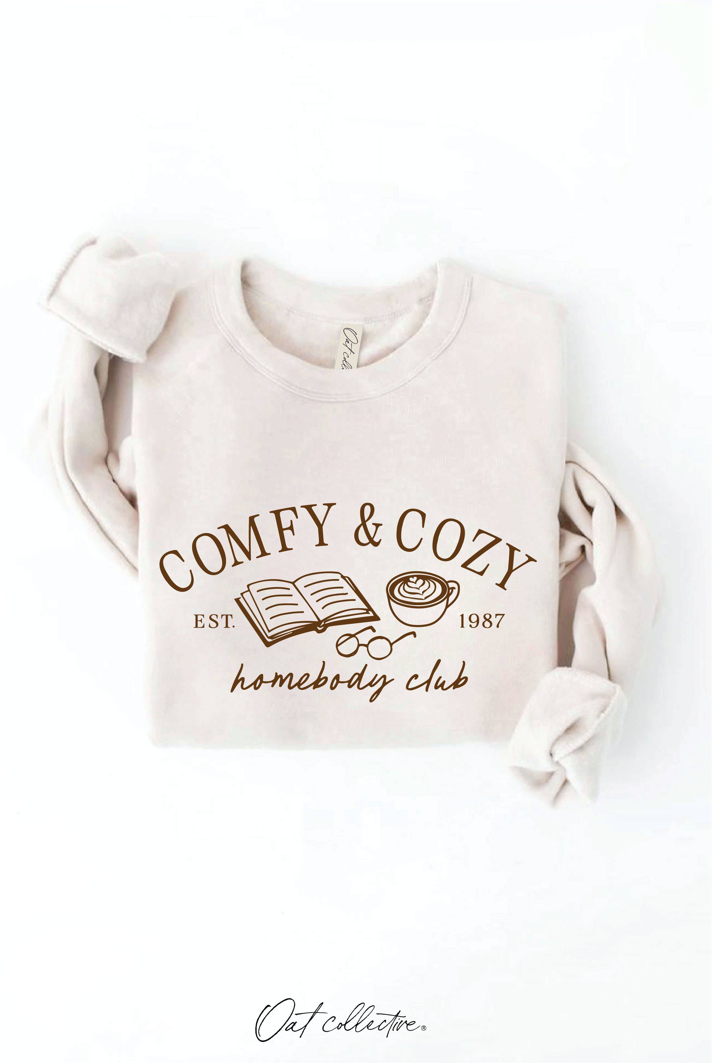 COMFY AND COZY HOMEBODY CLUB